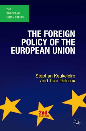 The Foreign Policy of the European Union |  2:e upplagan