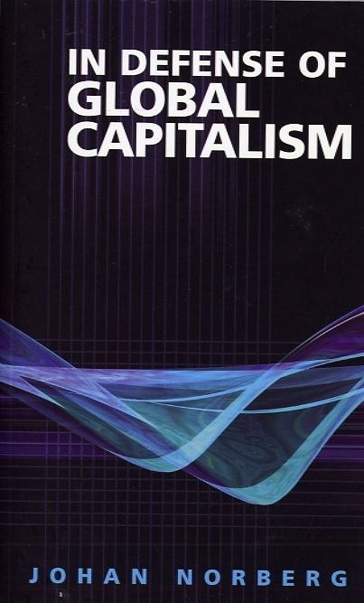 In Defense of Global Capitalism | 1:a upplagan
