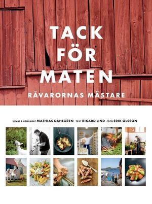 Tack för maten : råvarornas mästare | 1:a upplagan