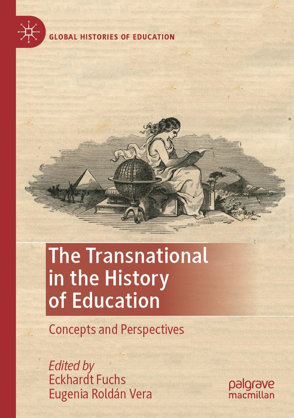 The Transnational in the History of Education | 1:a upplagan