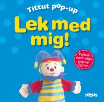 Lek med mig : pekbok med roliga pop-up figurer