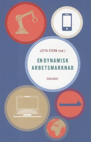 En dynamisk arbetsmarknad | 1:a upplagan