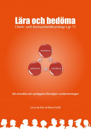 Lära och bedöma : i hem- och konsumentkunskap Lgr 11 | 1:a upplagan