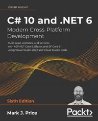 C# 10 and .NET 6 | 6:e upplagan