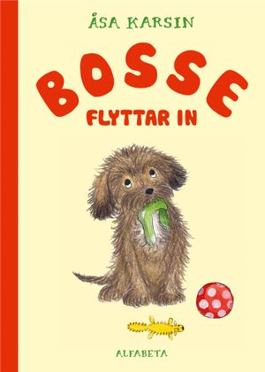 Bosse flyttar in | 1:a upplagan