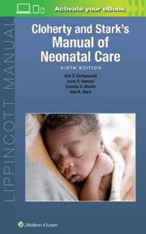 Cloherty and Stark's Manual of Neonatal Care | 9:e upplagan