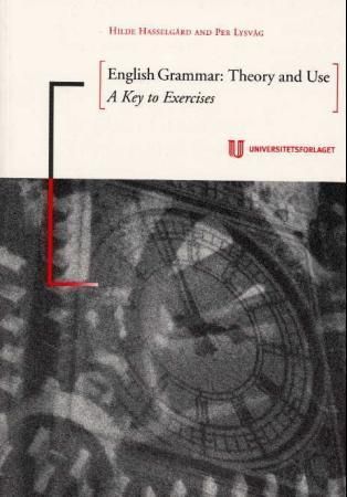 English grammar: theory and use | 1:a upplagan