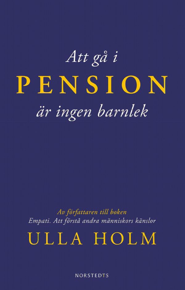 Att gå i pension är ingen barnlek | 0:e upplagan