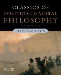 Classics of Political and Moral Philosophy | 2:a upplagan