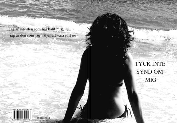 Tyck inte synd om mig! | 0:e upplagan