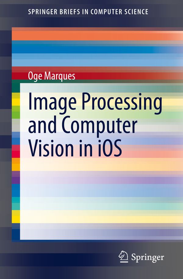 Image Processing and Computer Vision in iOS | 1:a upplagan