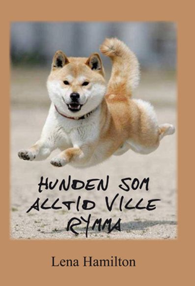 Hunden som alltid ville rymma | 1:a upplagan