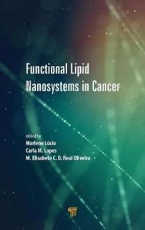 Functional Lipid Nanosystems in Cancer | 1:a upplagan