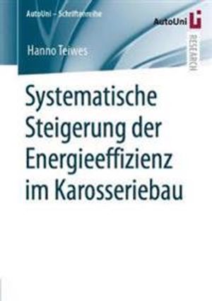 Systematische Steigerung der Energieeffizienz im Karosseriebau | 1:a upplagan