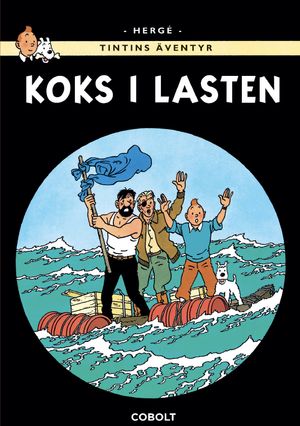 Tintins äventyr 19 : Koks i lasten