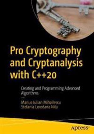 Pro Cryptography and Cryptanalysis with C++20 | 1:a upplagan