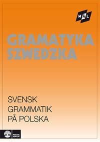 Målgrammatiken Svensk grammatik på polska | 2:a upplagan