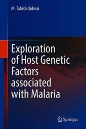 Exploration of Host Genetic Factors associated with Malaria | 1:a upplagan