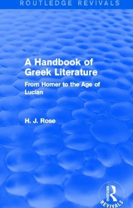 A Handbook of Greek Literature (Routledge Revivals) | 1:a upplagan