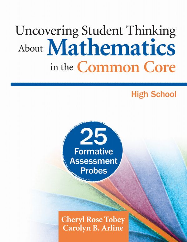Uncovering Student Thinking About Mathematics in the Common Core, High School | 1:a upplagan