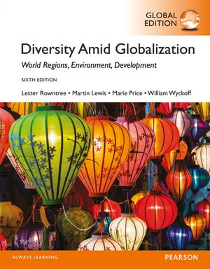 Diversity Amid Globalization: World Religions, Environment, Development, Global Edition | 6:e upplagan