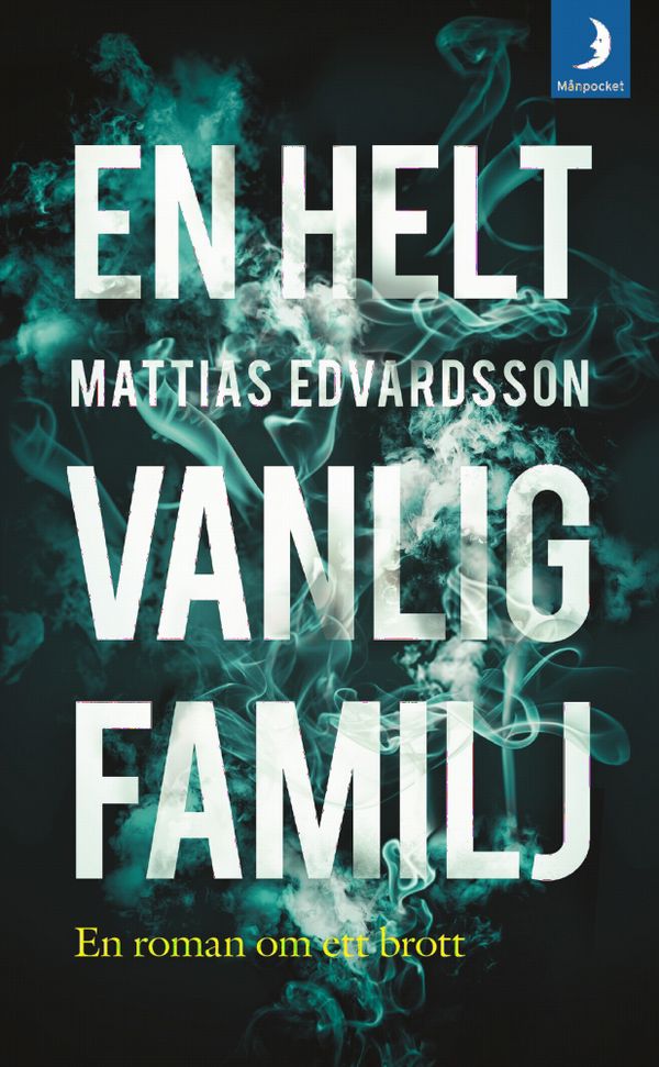 En helt vanlig familj | 0:e upplagan