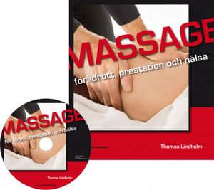 Massage för idrott, prestation och hälsa | 1:a upplagan