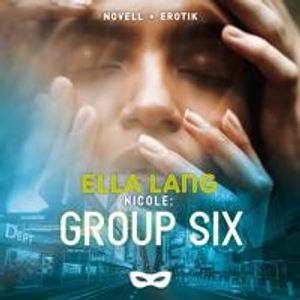 Nicole: Group Six