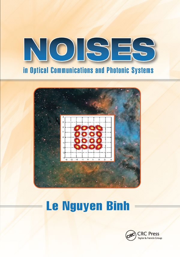 Noises in Optical Communications and Photonic Systems | 1:a upplagan