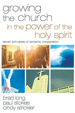 Growing the Church in the Power of the Holy Spirit