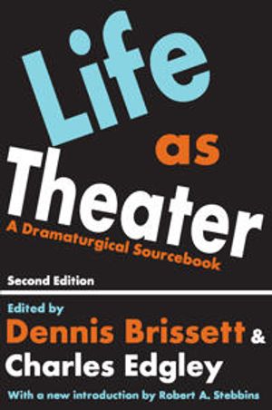 Life as Theater |  2:e upplagan