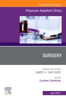 Surgery, an Issue of Physician Assistant Clinics, Volume 6-2 | 0:e upplagan