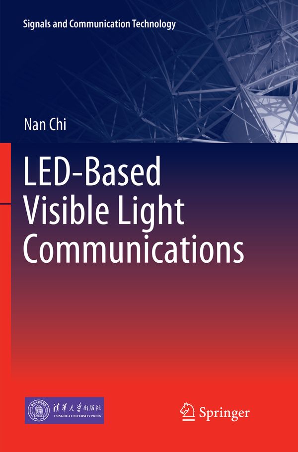 LED-Based Visible Light Communications | 1:a upplagan