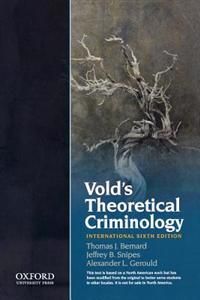 Vold's Theoretical Criminology | 6:e upplagan