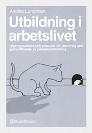 Utbildning i arbetslivet | 1:a upplagan