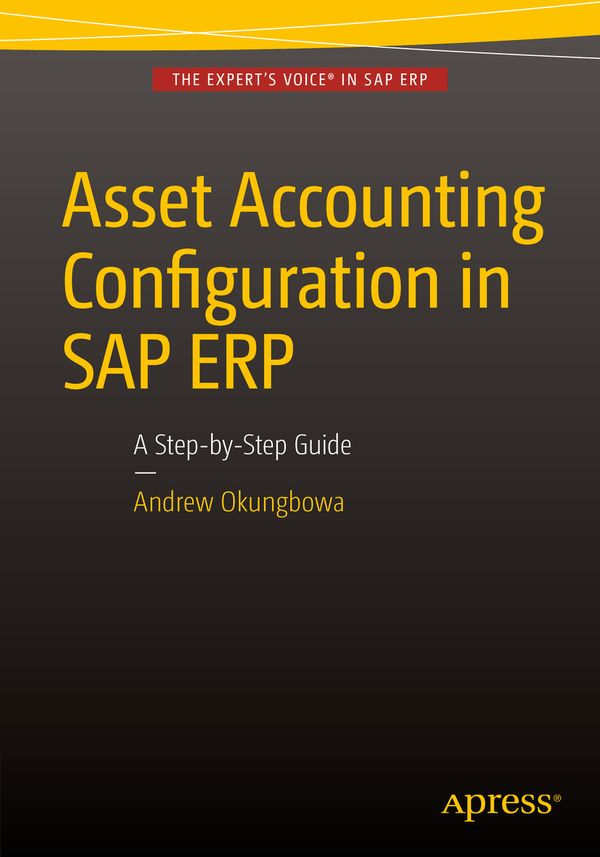 Asset Accounting Configuration in SAP ERP | 1:a upplagan