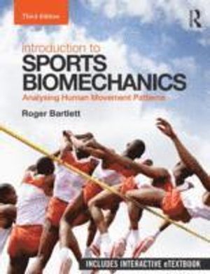 Introduction to Sports Biomechanics | 3:e upplagan