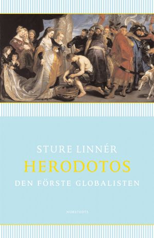 Herodotos : den förste globalisten | 1:a upplagan