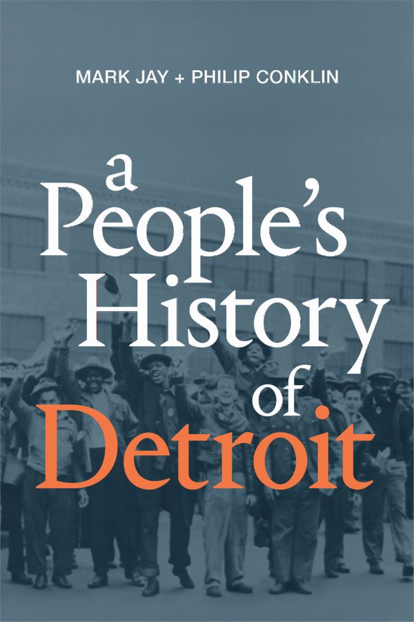 A People's History of Detroit | 0:e upplagan