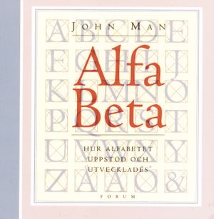 Alfa beta : Hur alfabetet uppstod och utvecklades