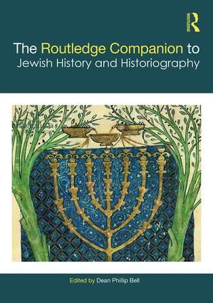 The Routledge Companion to Jewish History and Historiography | 1:a upplagan