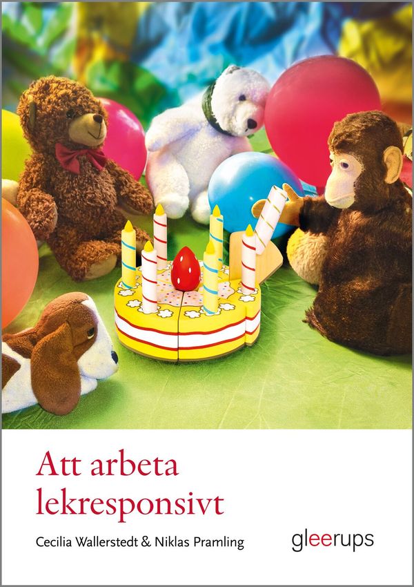 Att arbeta lekresponsivt | 1:a upplagan