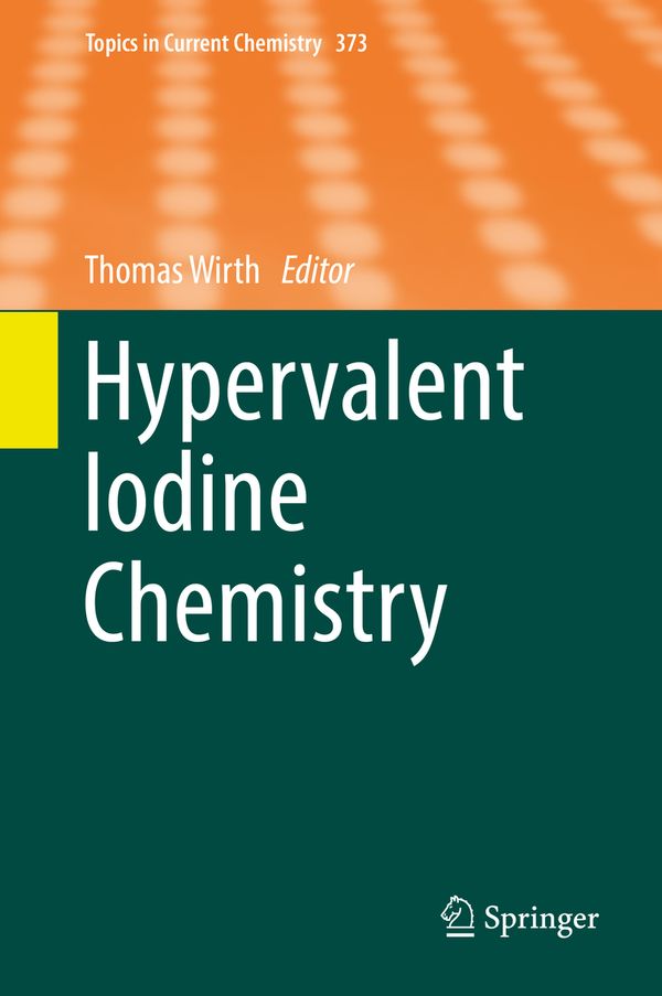 Hypervalent Iodine Chemistry | 1:a upplagan