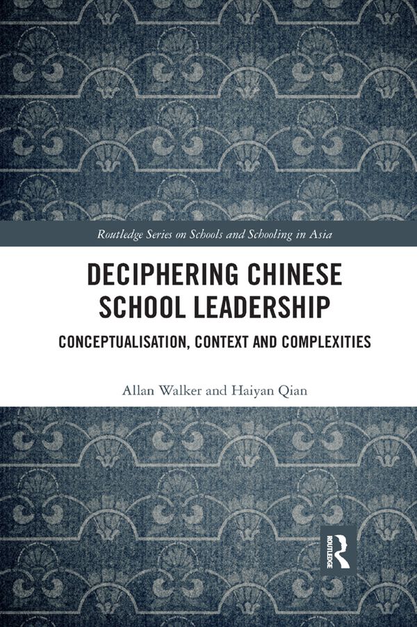 Deciphering Chinese School Leadership | 1:a upplagan