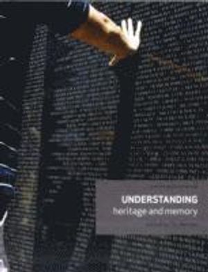 Understanding Heritage and Memory