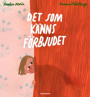 Det som känns förbjudet | 1:a upplagan