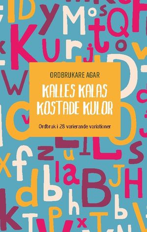 Kalles kalas kostade kulor | 1:a upplagan