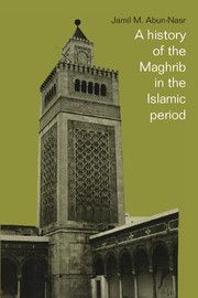 A History of the Maghrib in the Islamic Period | 0:e upplagan
