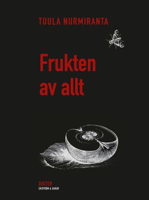 Frukten av allt | 1:a upplagan