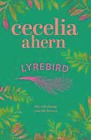 Lyrebird - beautiful, moving and uplifting: the perfect holiday read